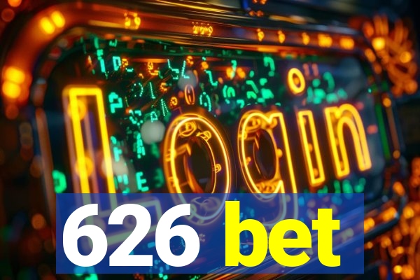 626 bet